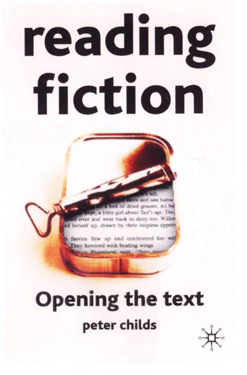 Reading Fiction: Opening the Text,Used