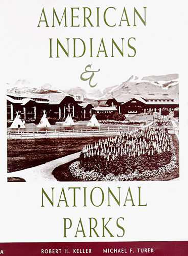 American Indians And National Parks,Used