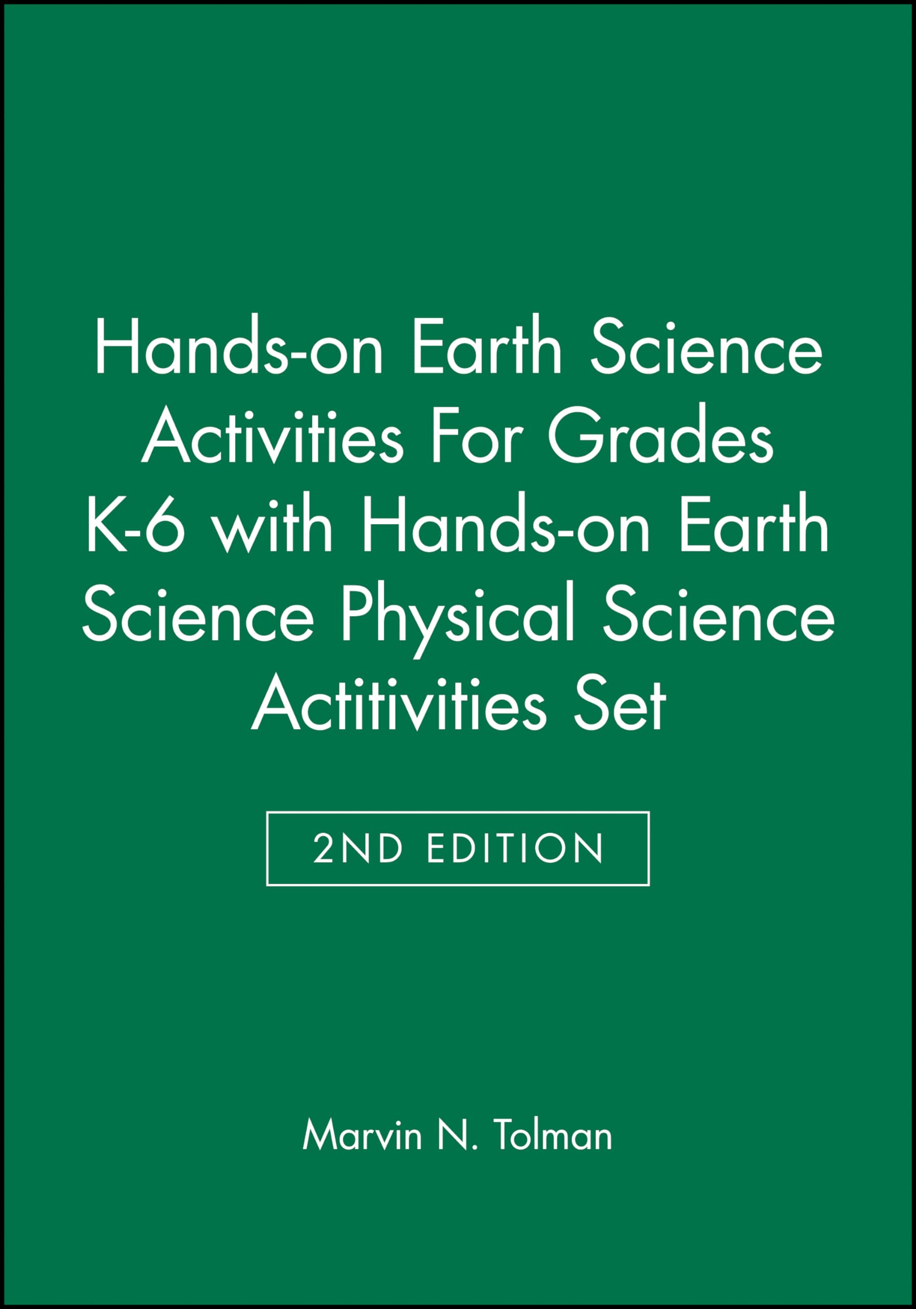 HandsOn Earth & Physical Science Activities, Grades K6,Used