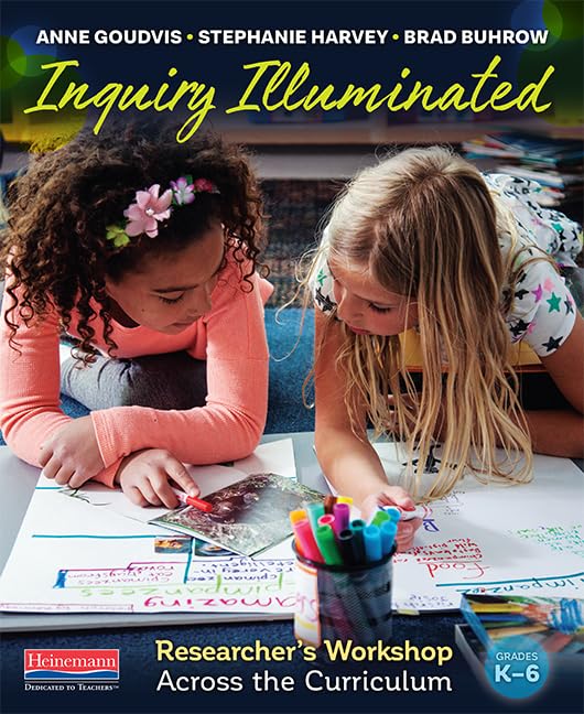 Inquiry Illuminated: Researcher's Workshop Across the Curriculum,Used