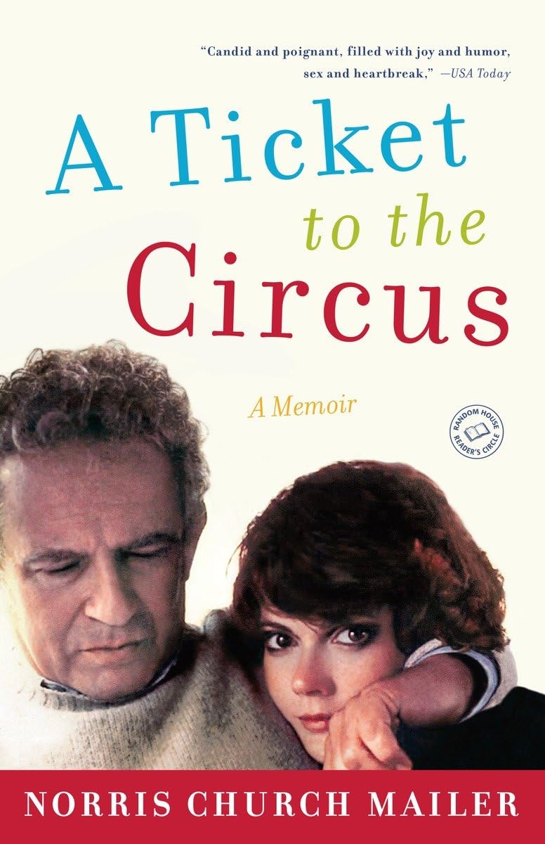 A Ticket To The Circus: A Memoir,Used