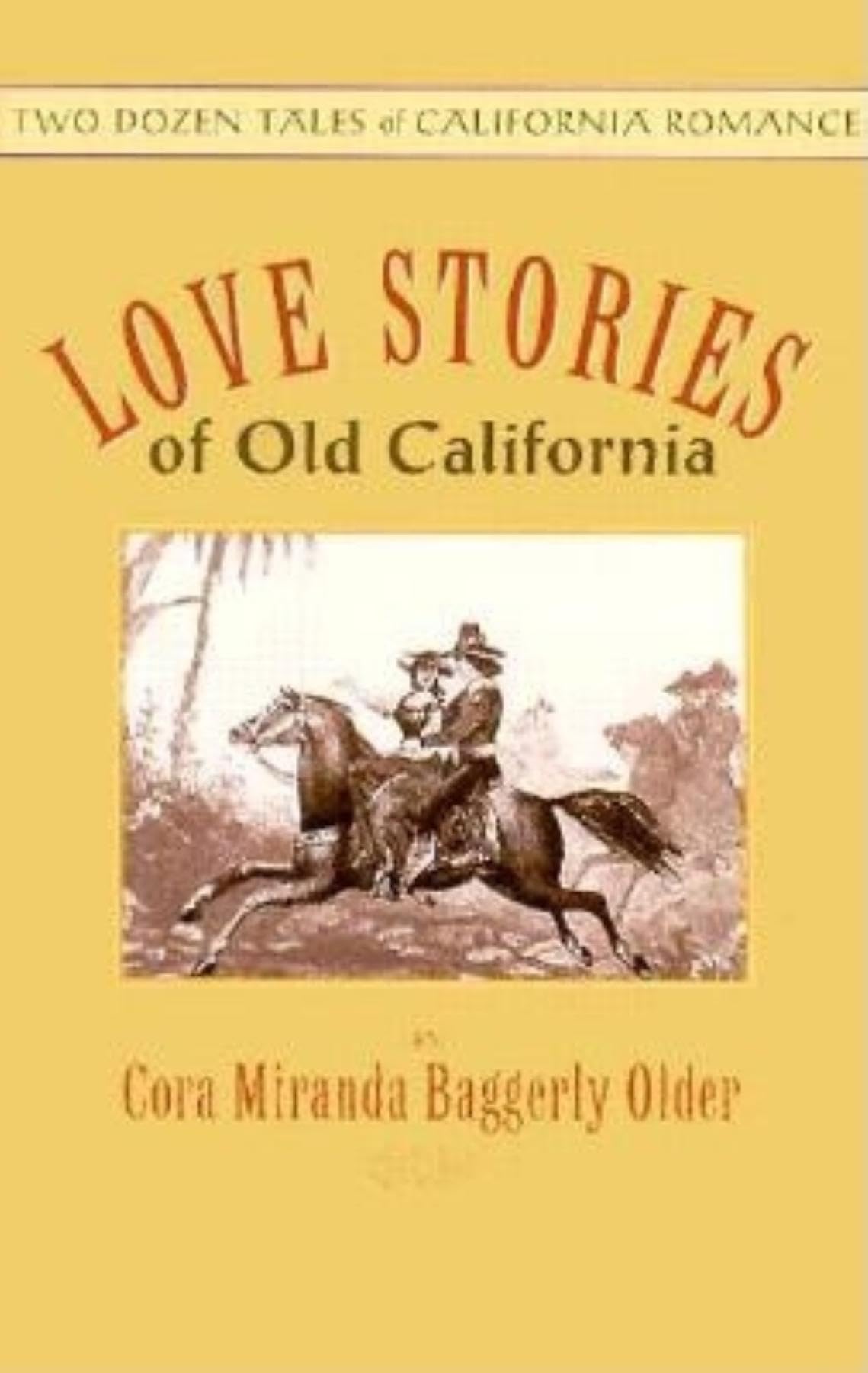 Love Stories of Old California (Applewood Books),Used