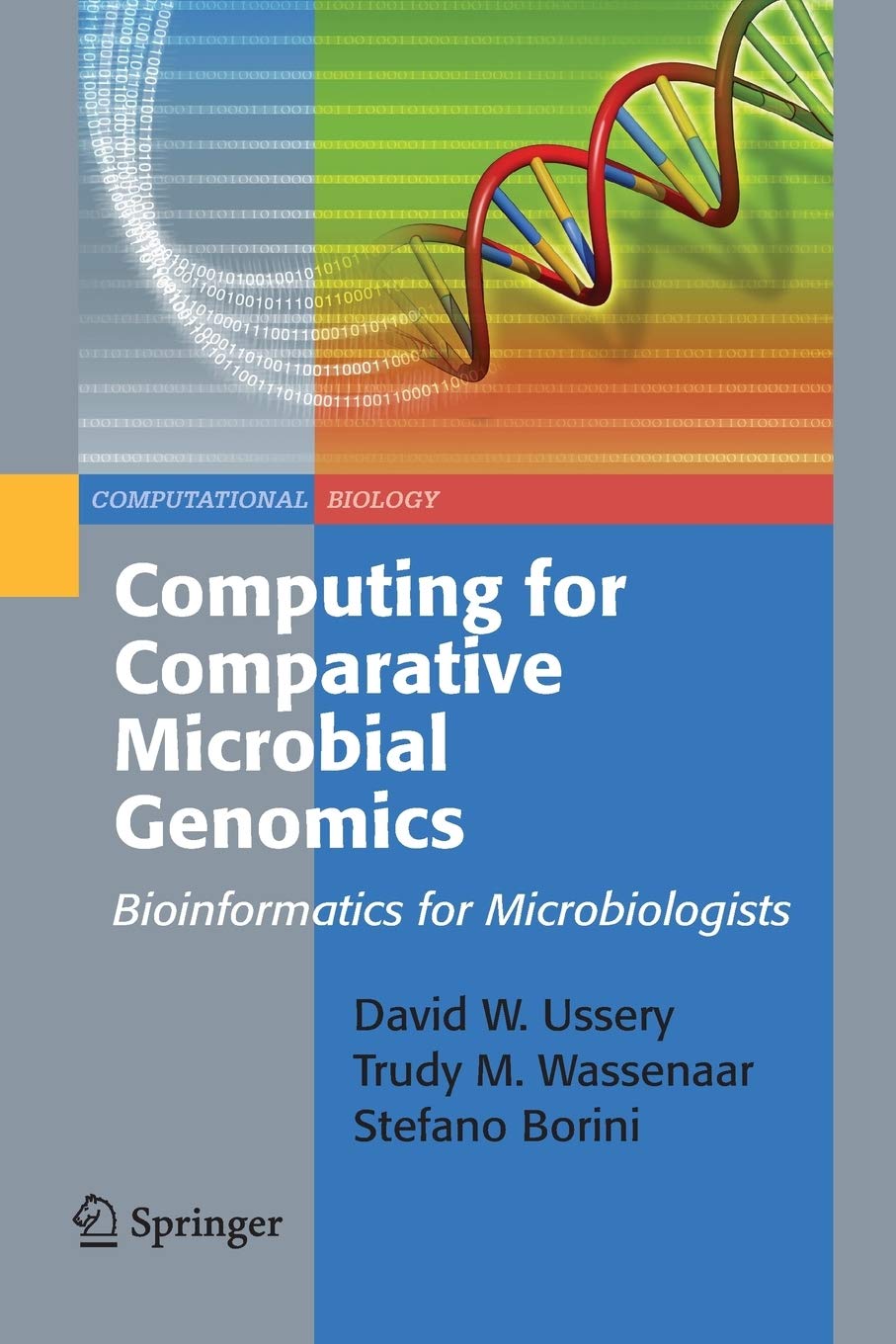 Computing for Comparative Microbial Genomics: Bioinformatics for Microbiologists (Computational Biology, 8),New