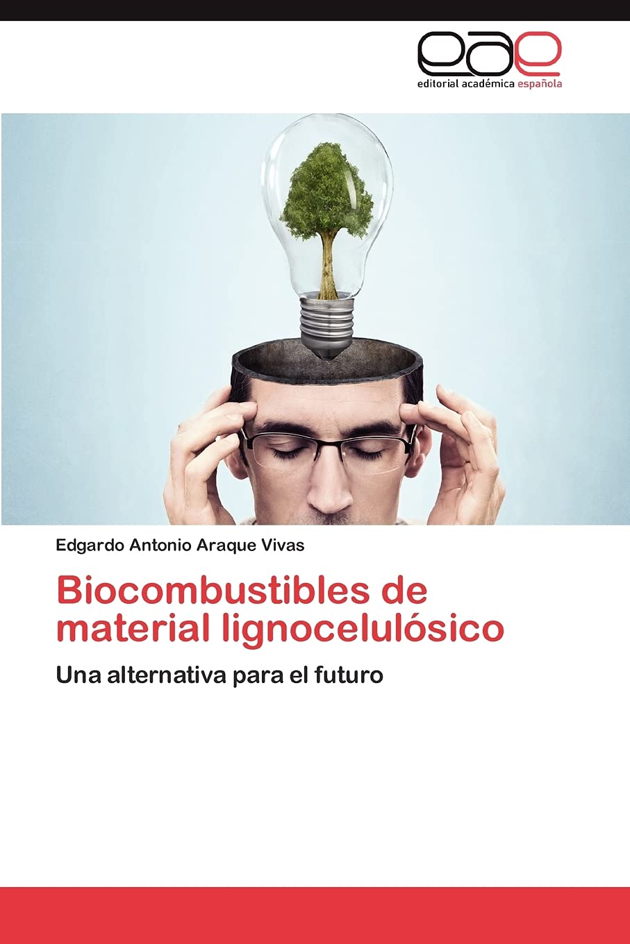 Biocombustibles de material lignocelulsico: Una alternativa para el futuro (Spanish Edition),Used