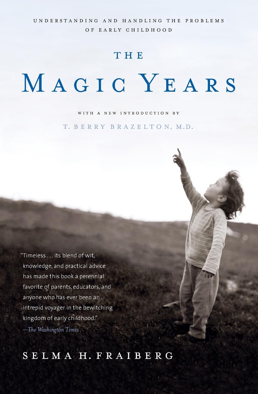 The Magic Years: Understanding And Handling The Problems Of Early Childhood,New