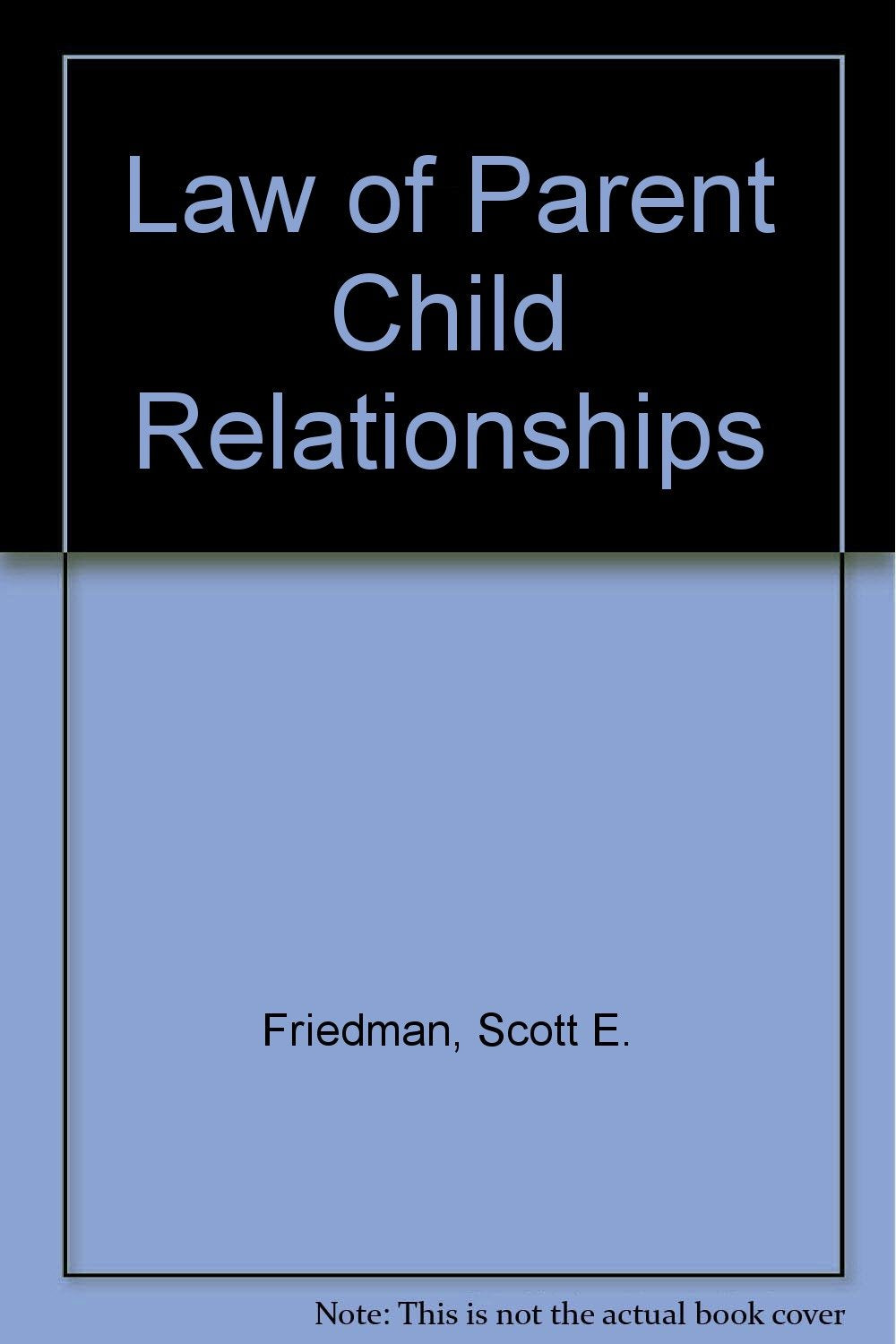 Law of Parent Child Relationships,Used