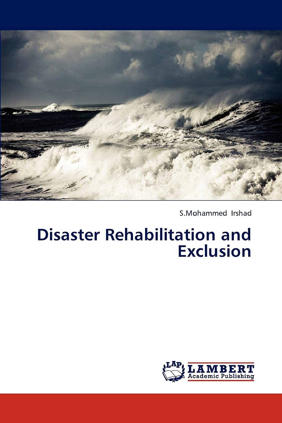 Disaster Rehabilitation and Exclusion,Used