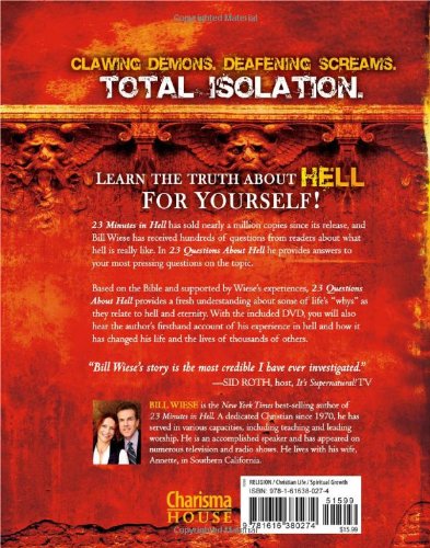 23 Questions About Hell: DVD included...with Bill's amazing story and the lessons he learned from his visit to hell.,New