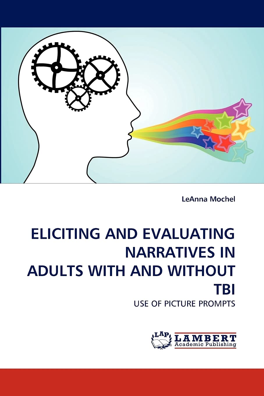 ELICITING AND EVALUATING NARRATIVES IN ADULTS WITH AND WITHOUT TBI: USE OF PICTURE PROMPTS,Used