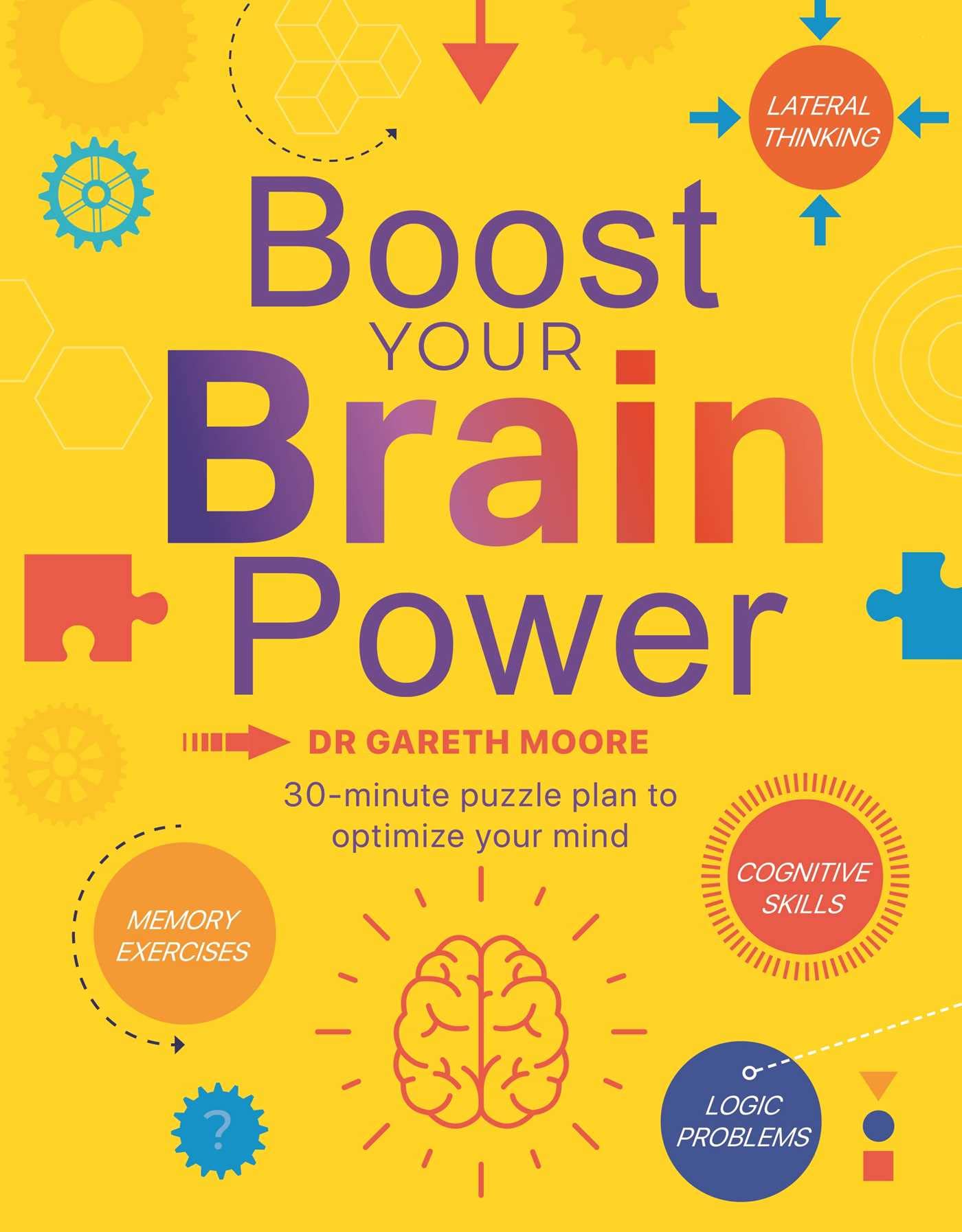 Boost Your Brain Power: With Over 300, 30Minute Puzzles,New