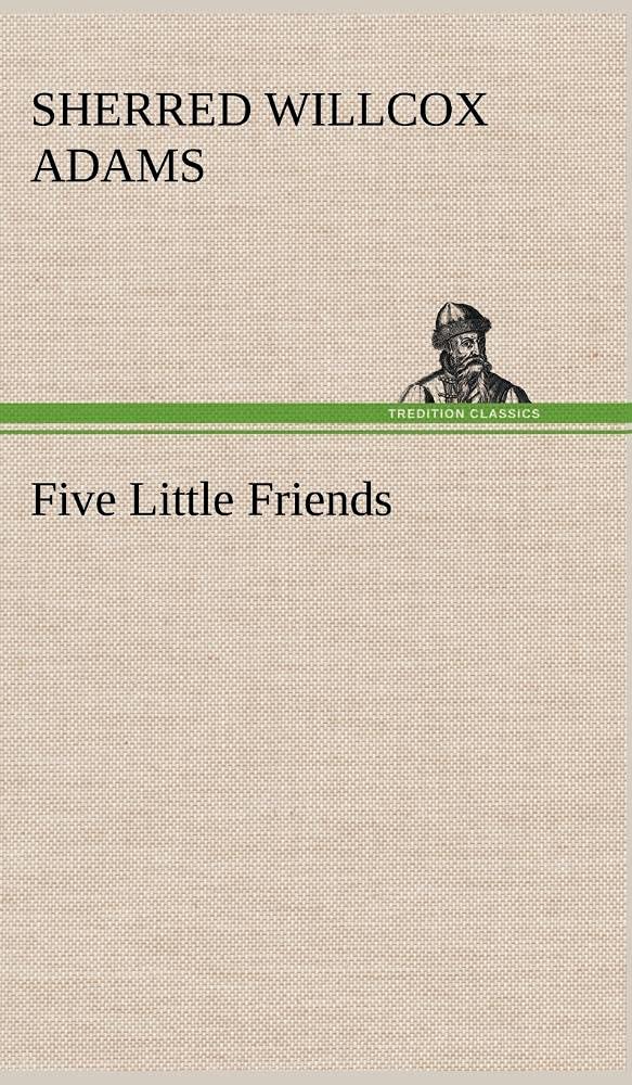 Five Little Friends,Used