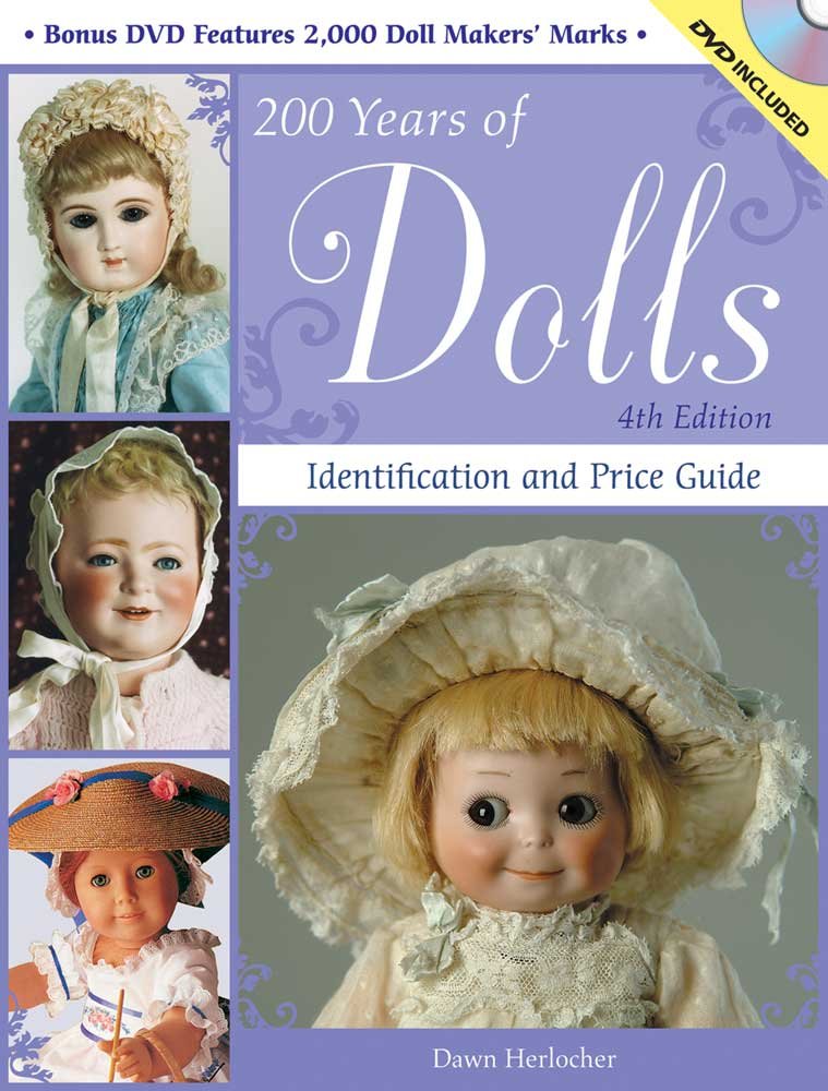 200 Years Of Dolls: Identification And Price Guide (200 Years Of Dolls: Identification & Price Guide),New