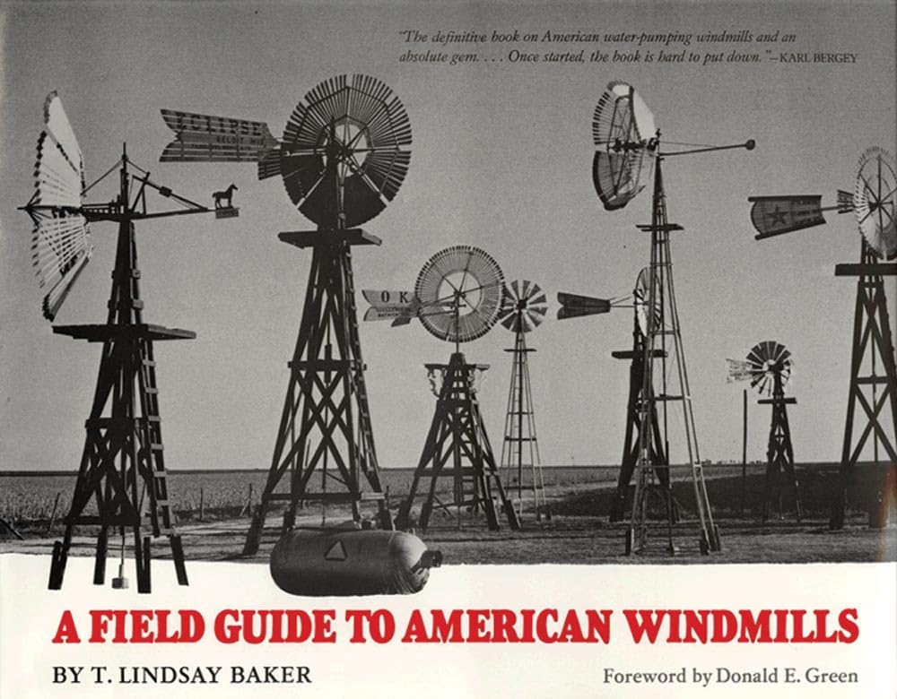 A Field Guide to American Windmills,Used