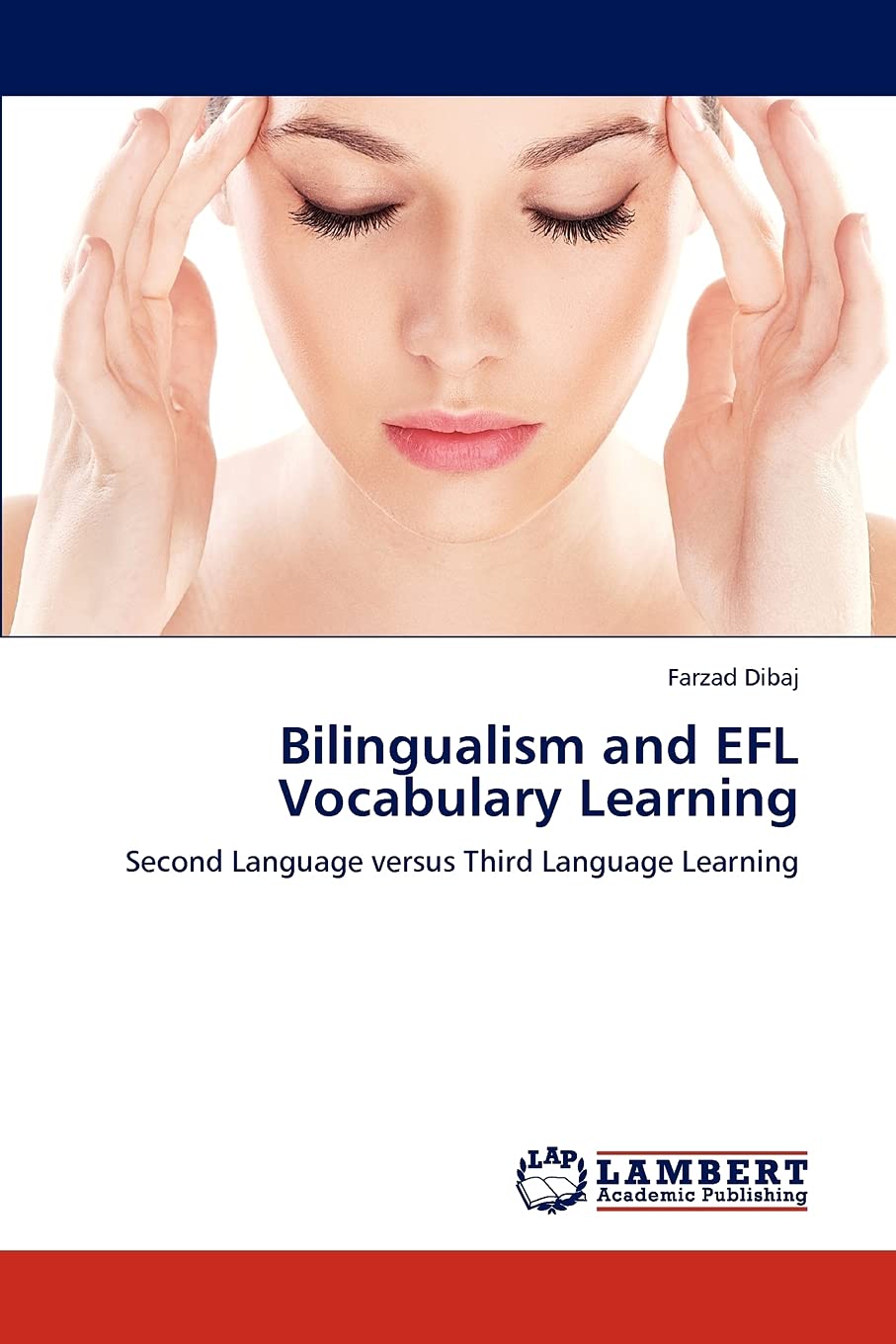 Bilingualism and EFL Vocabulary Learning: Second Language versus Third Language Learning,Used