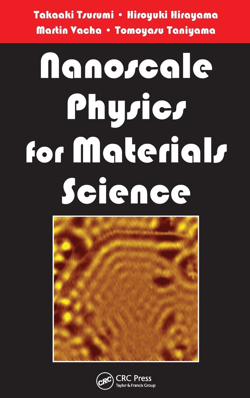 Nanoscale Physics for Materials Science,New