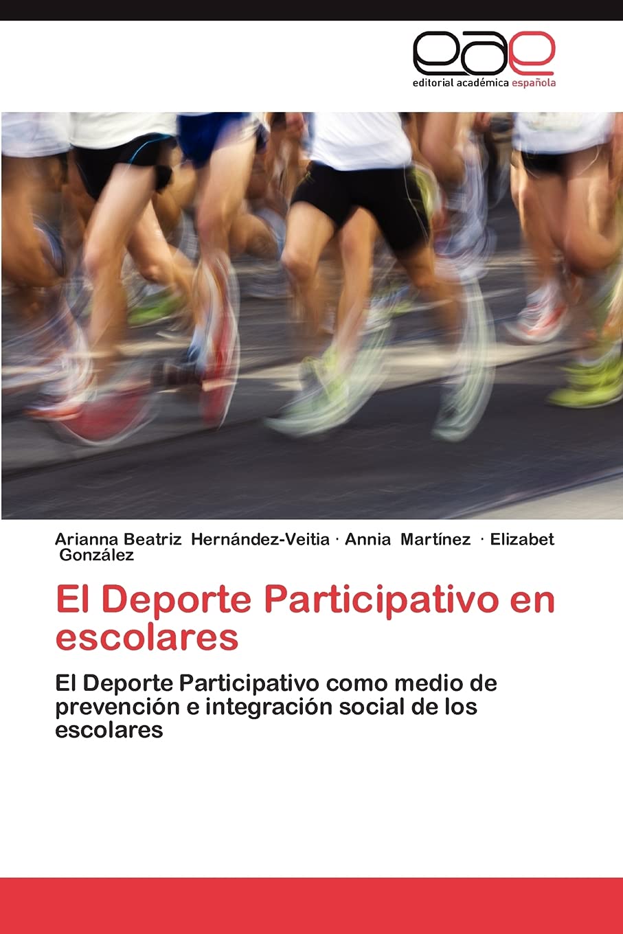 El Deporte Participativo en escolares: El Deporte Participativo como medio de prevencin e integracin social de los escolares,Used