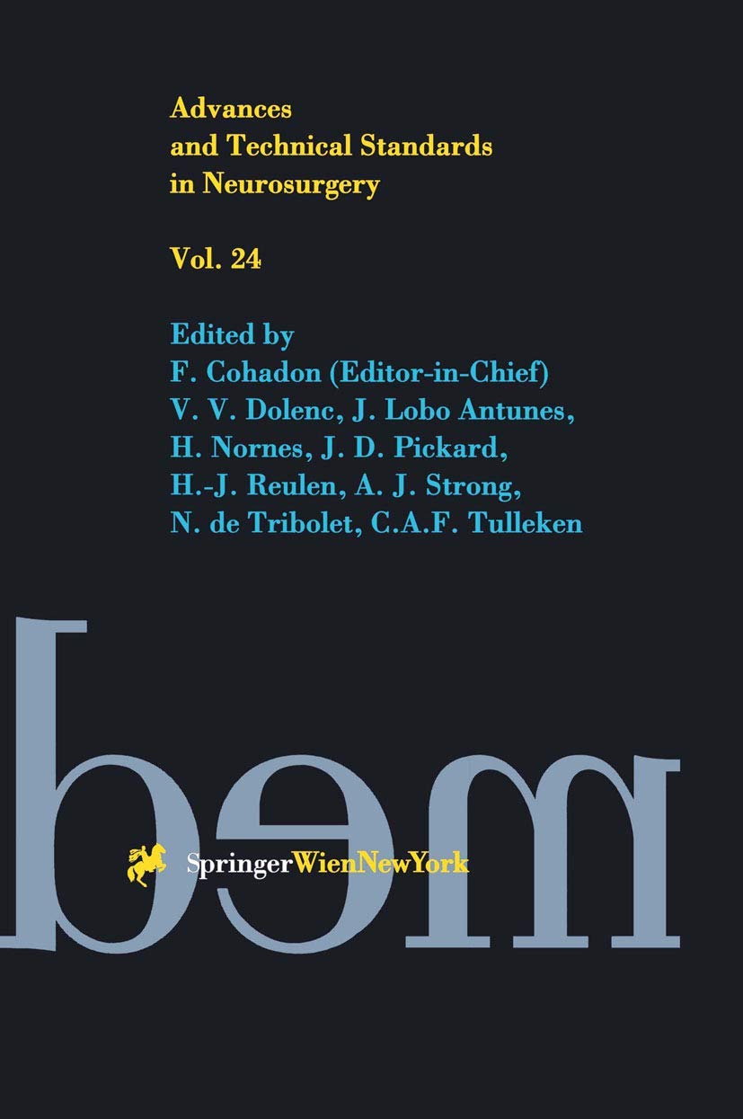 Advances and Technical Standards in Neurosurgery (Advances and Technical Standards in Neurosurgery, 24),Used