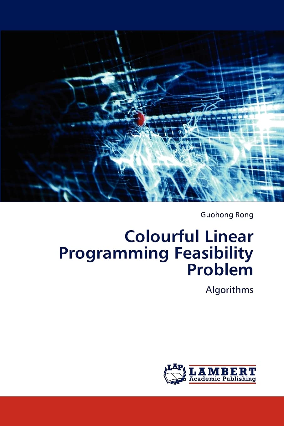 Colourful Linear Programming Feasibility Problem: Algorithms,Used