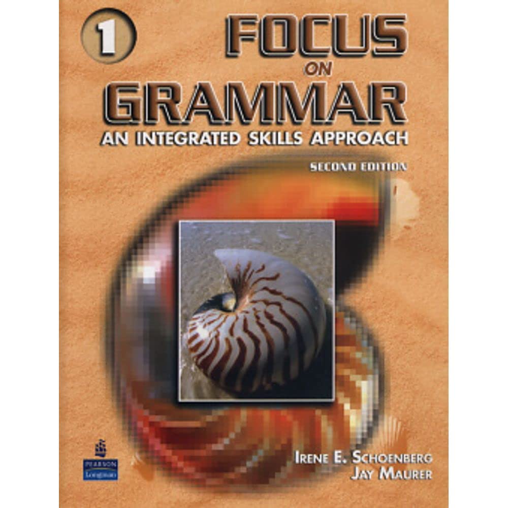 Focus On Grammar, Vol. 1: An Integrated Skills Approach, 2Nd Edition,Used