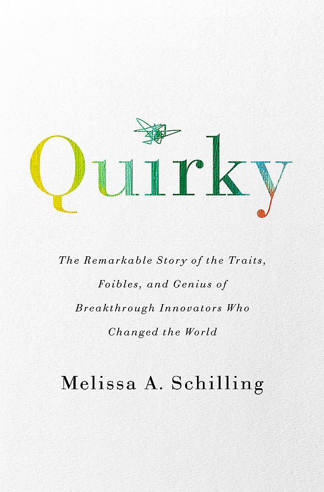 Quirky: The Remarkable Story of the Traits, Foibles, and Genius of Breakthrough Innovators Who Changed the World,Used