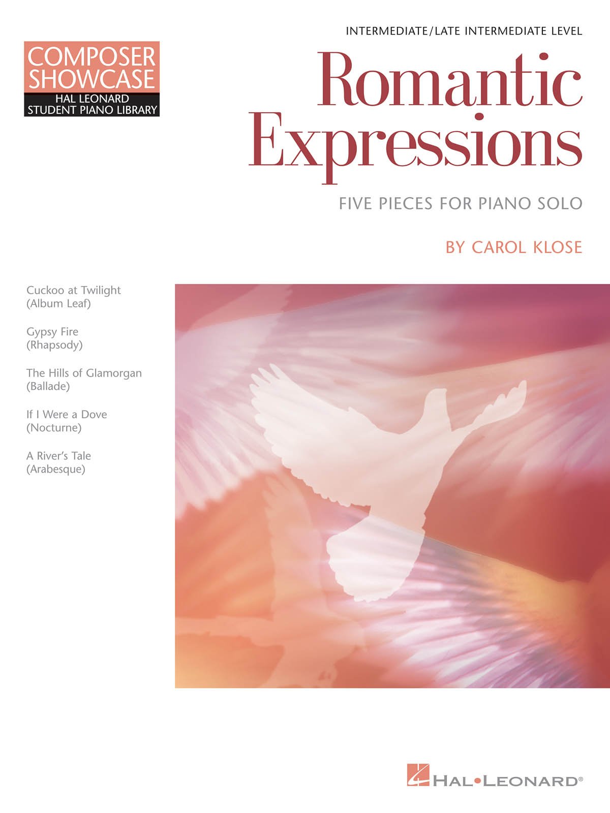 Romantic Expressions: Hal Leonard Student Piano Library Composer Showcase Intermediate/Late Intermediate Level (Composer Showcas,Used