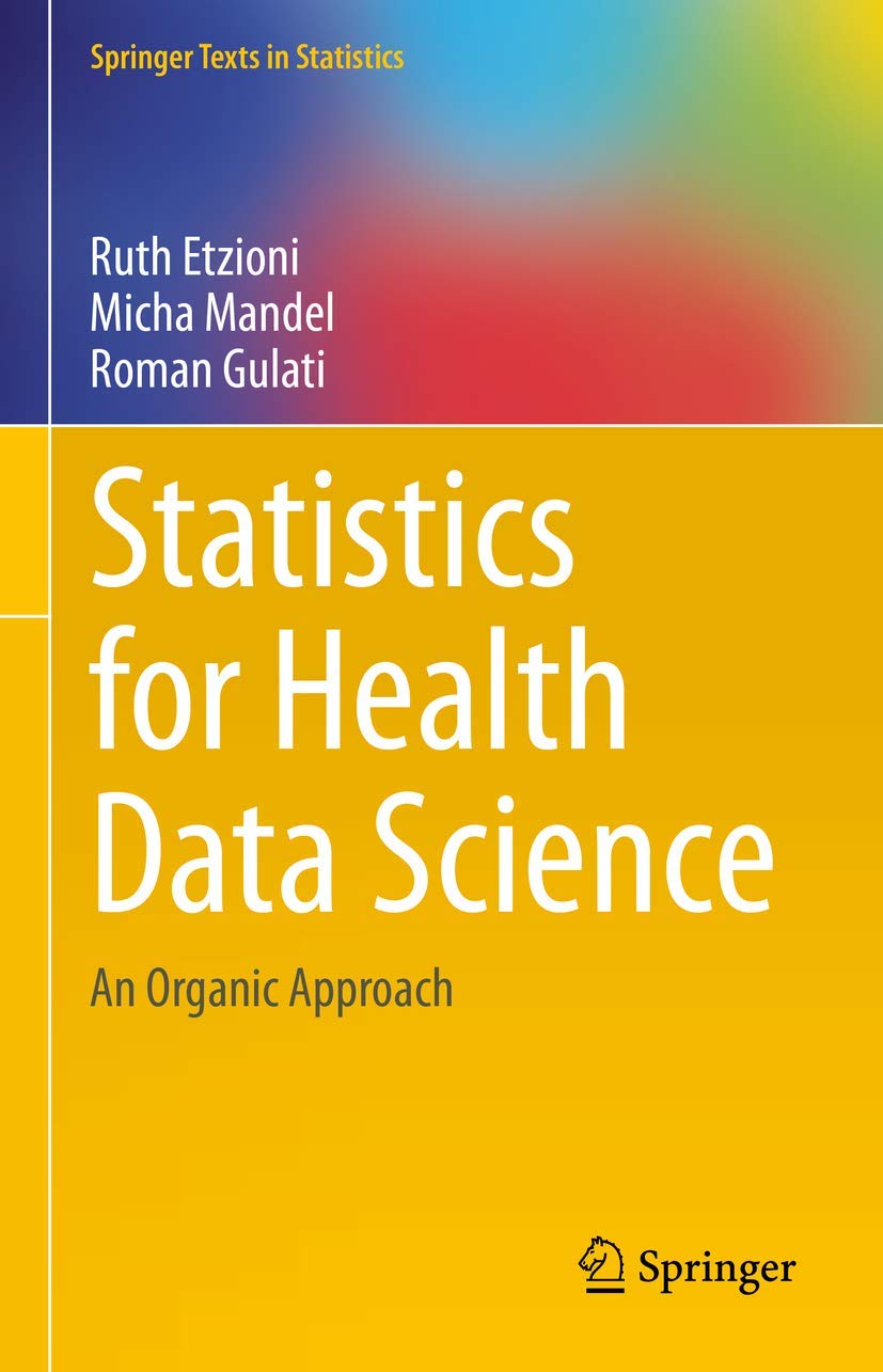 Statistics for Health Data Science: An Organic Approach (Springer Texts in Statistics),Used