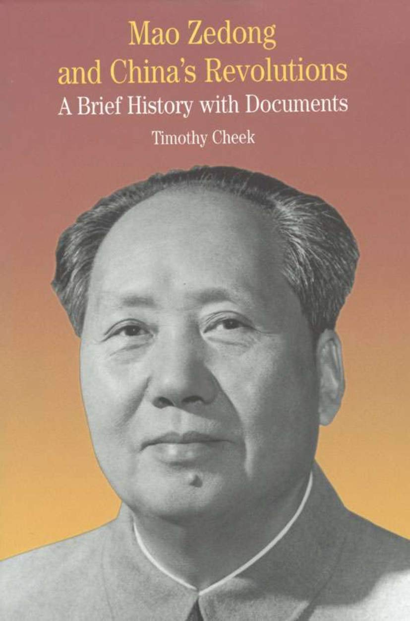Mao Zedong And China'S Revolutions: A Brief History With Documents (The Bedford Series In History And Culture),Used