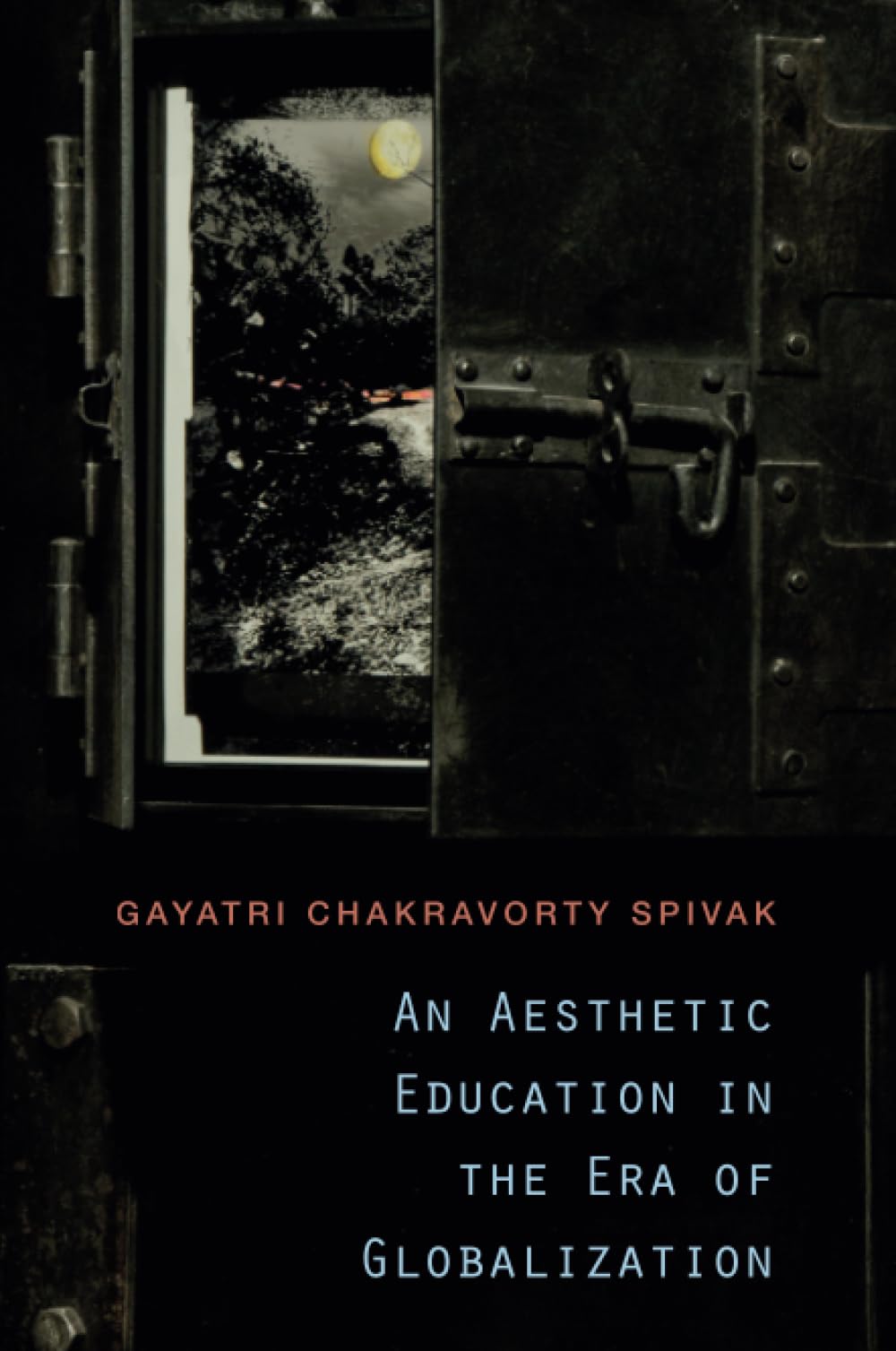 An Aesthetic Education In The Era Of Globalization,Used