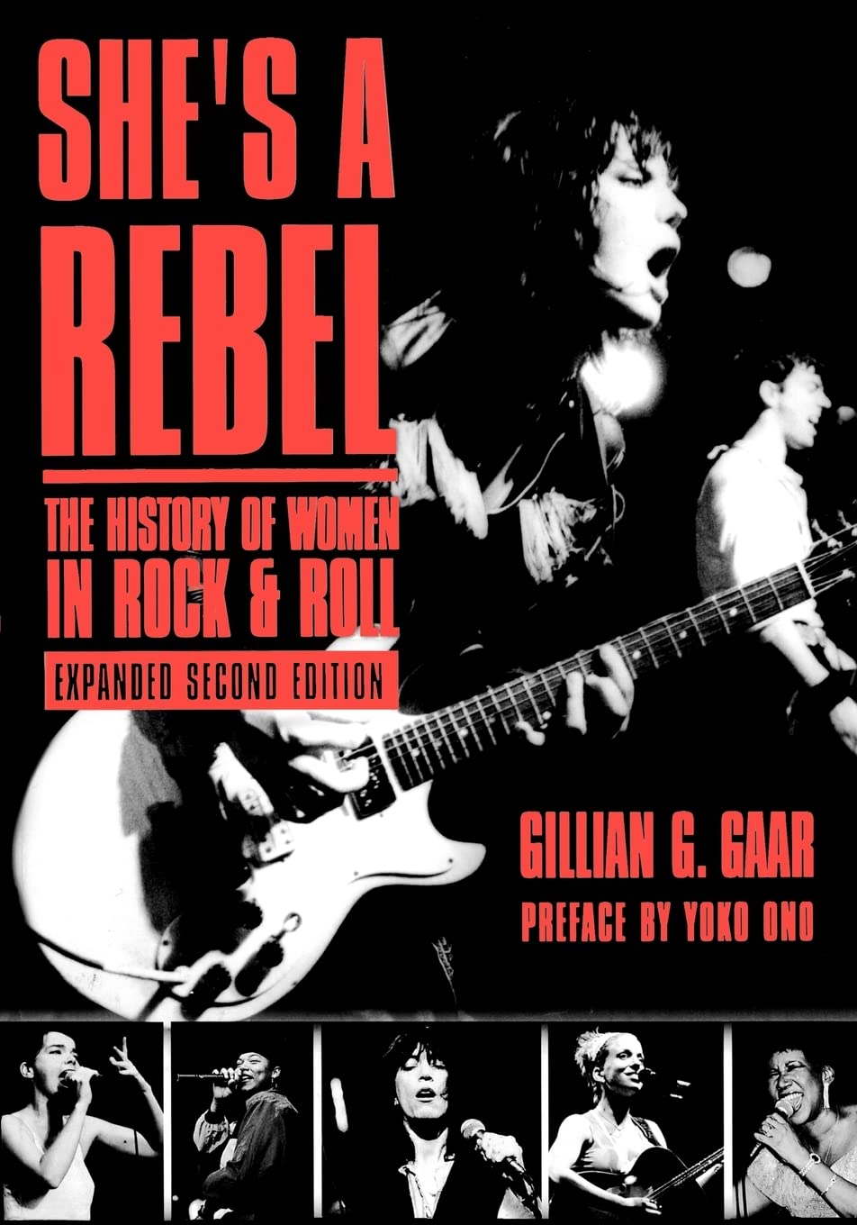 She'S A Rebel: The History Of Women In Rock And Roll (Live Girls)