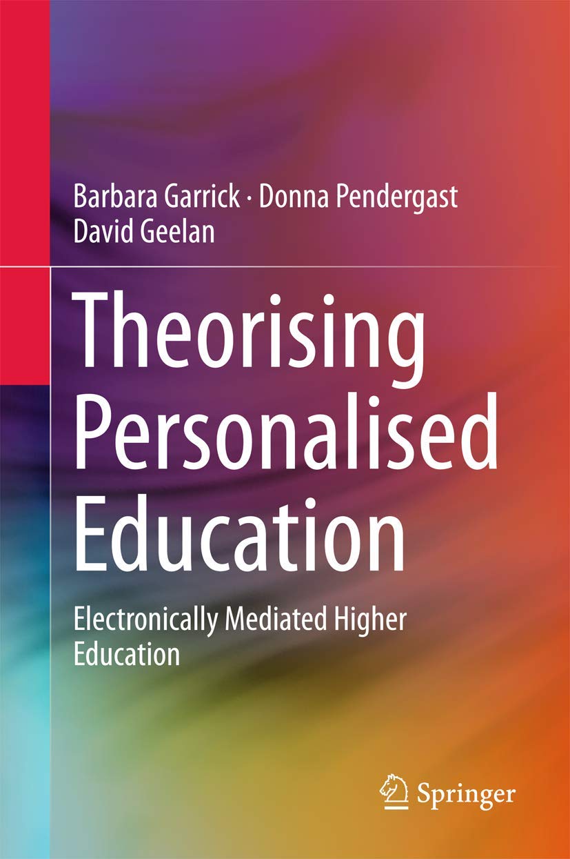 Theorising Personalised Education: Electronically Mediated Higher Education,Used