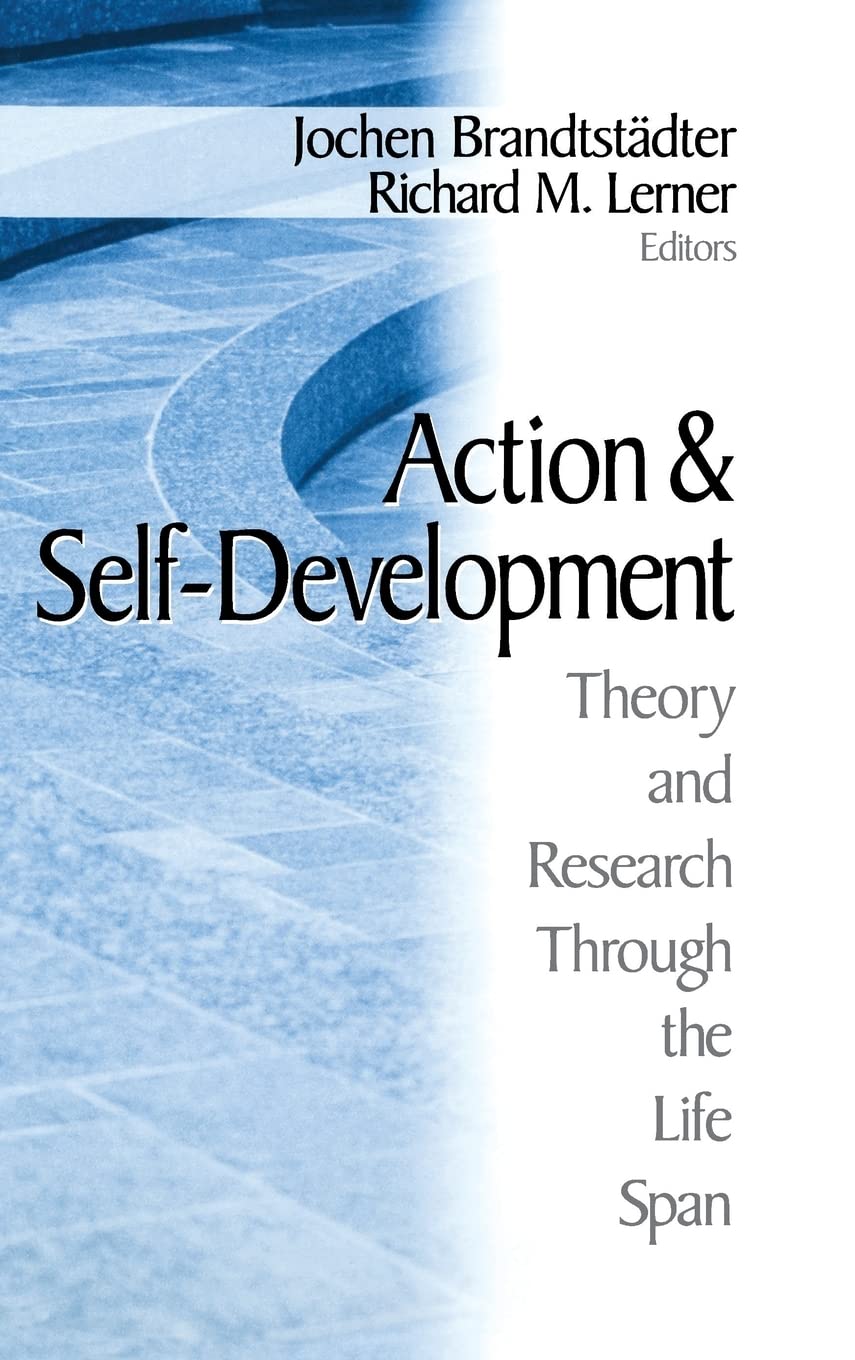 Action and SelfDevelopment: Theory and Research Through the LifeSpan,Used