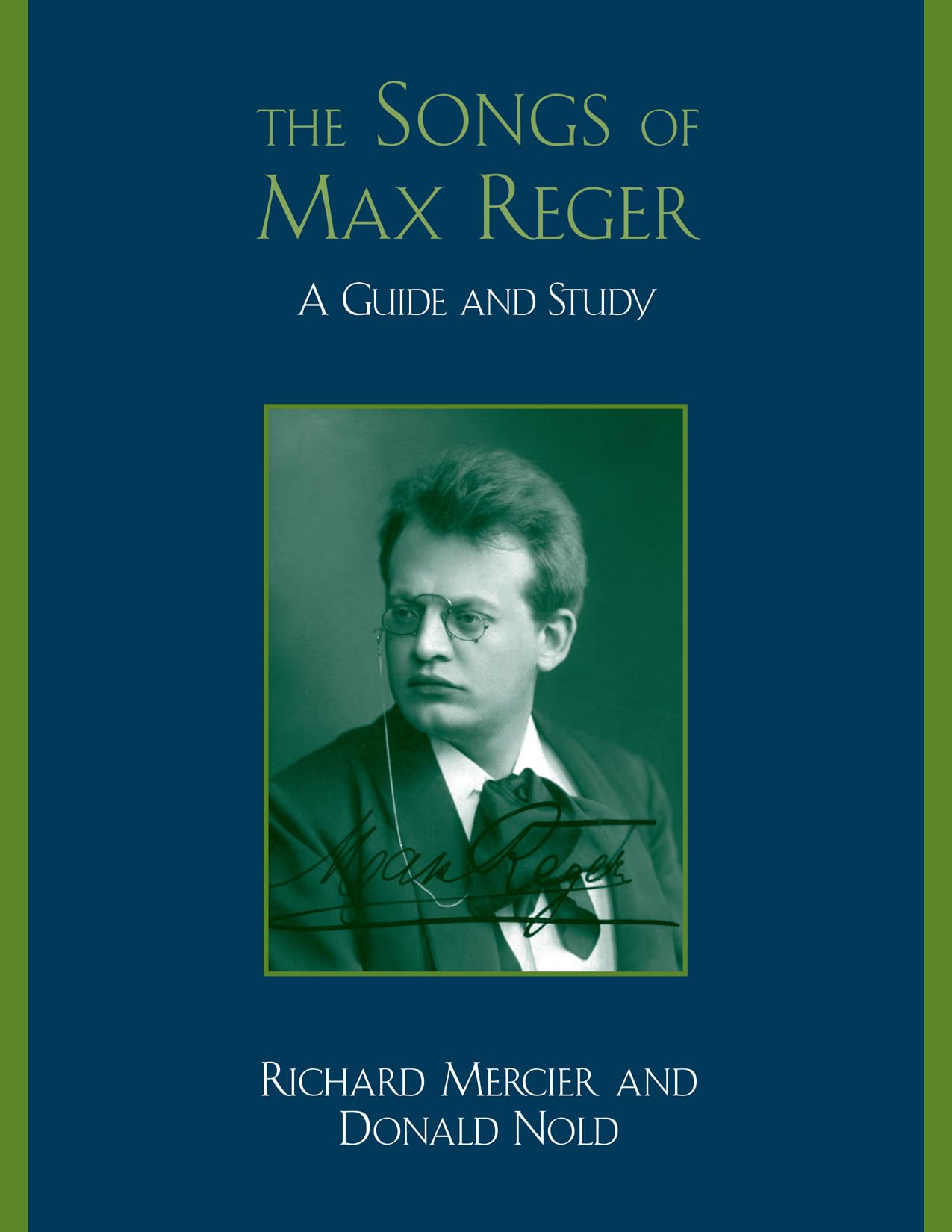 The Songs Of Max Reger: A Guide And Study,Used