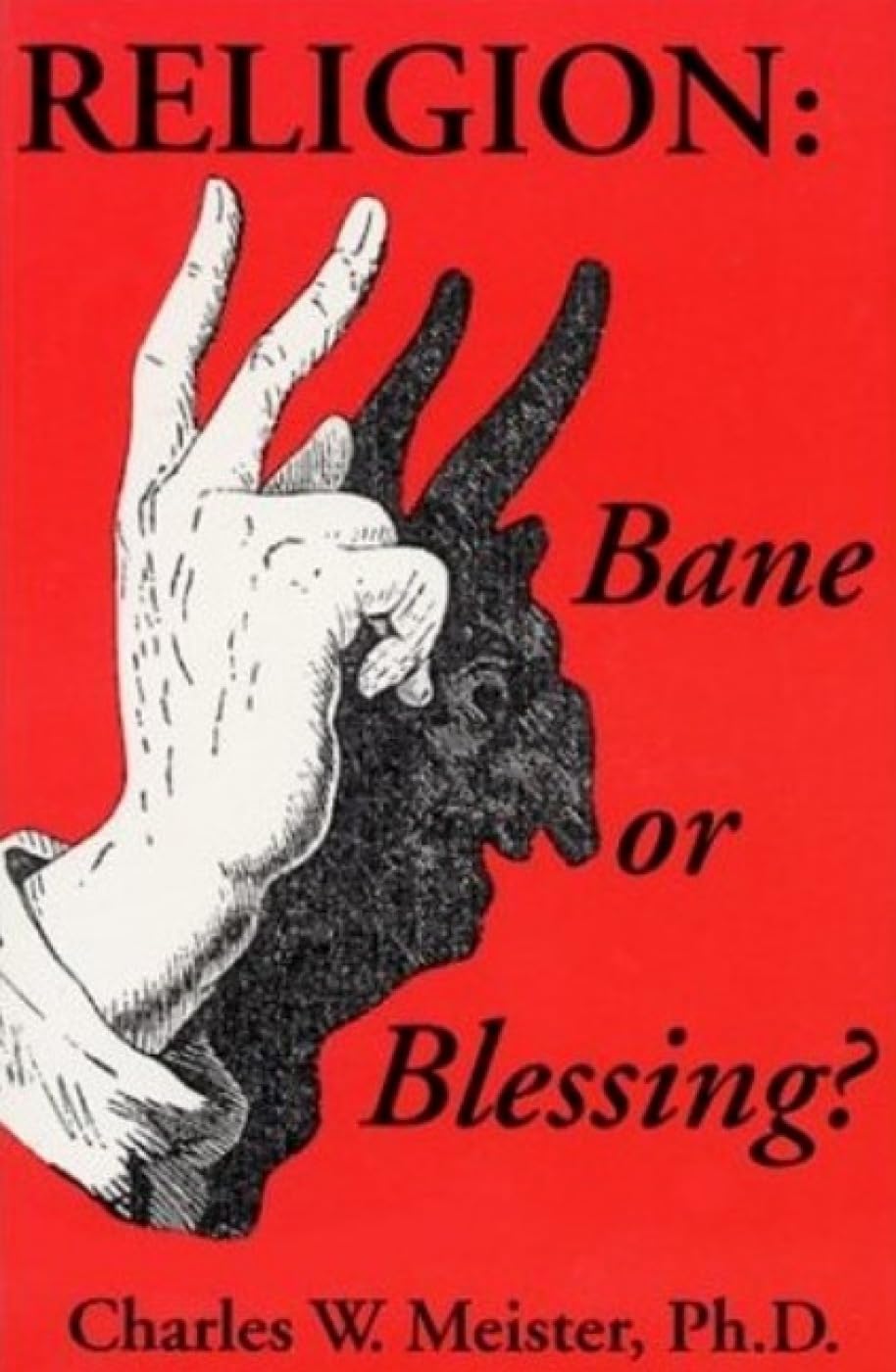 Religion: Bane or Blessing,Used