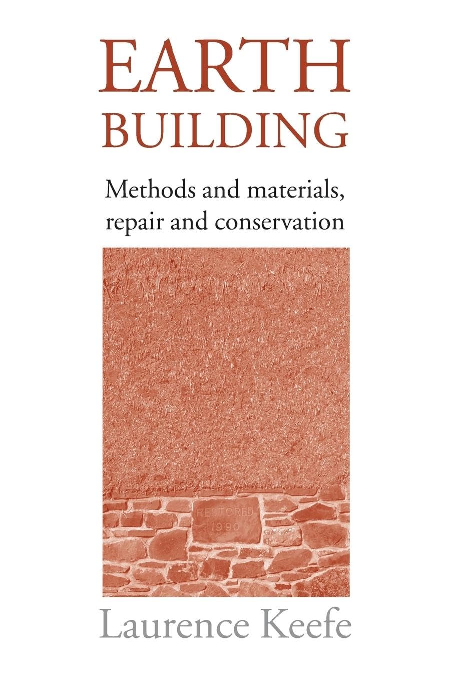 Earth Building: Methods and Materials, Repair and Conservation,Used