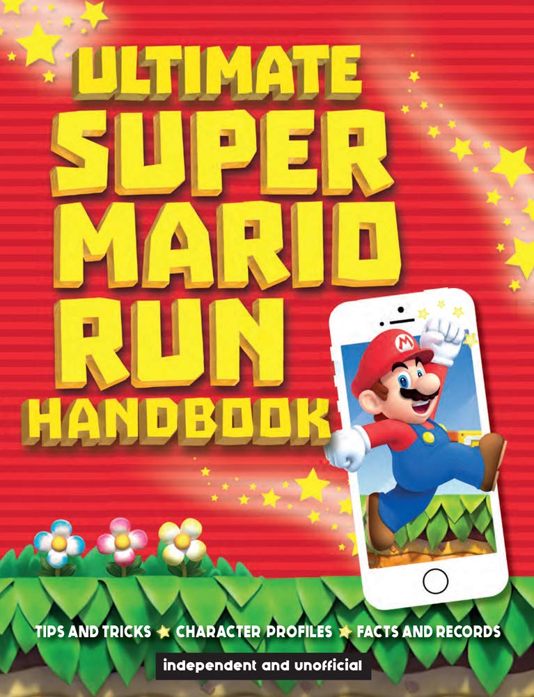 Ultimate Super Mario Run Handbook (Y),Used