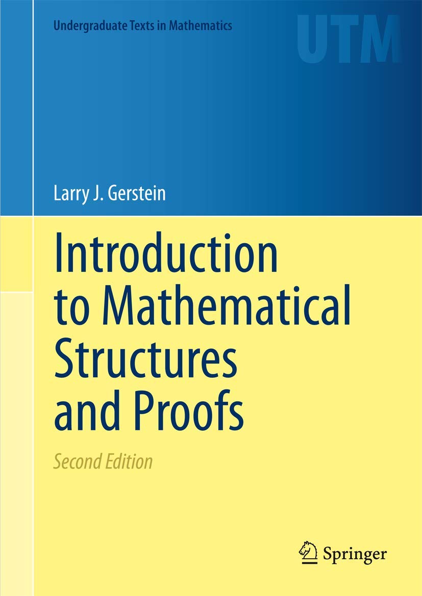 Introduction to Mathematical Structures and Proofs (Undergraduate Texts in Mathematics),Used
