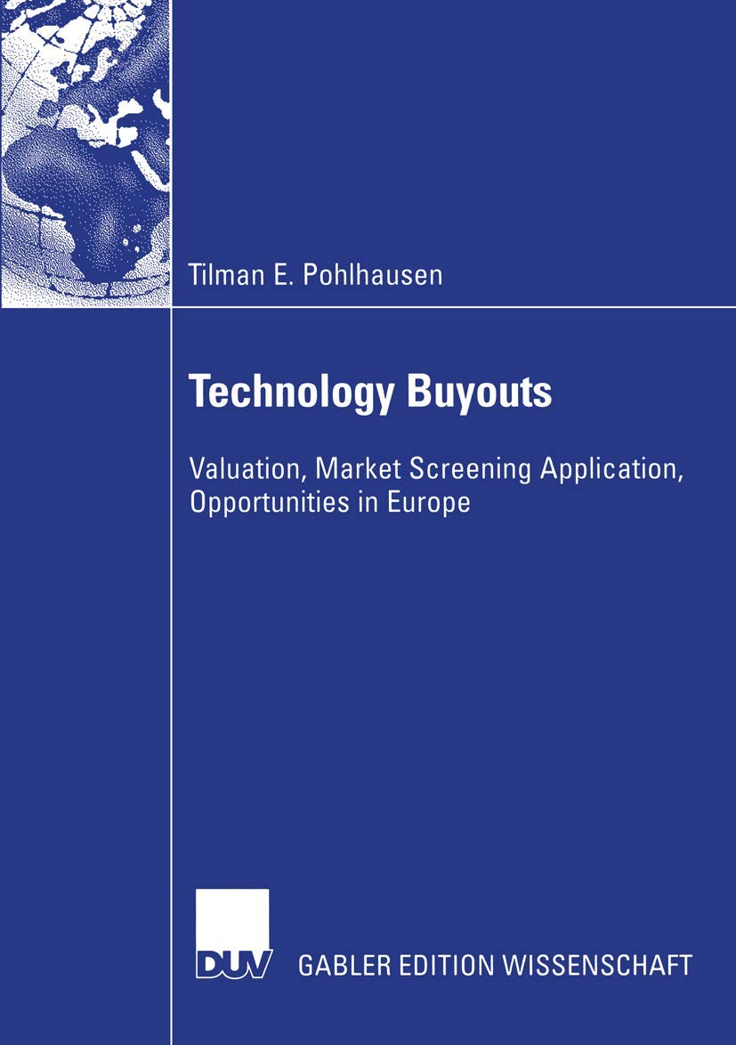 Technology Buyouts: Valuation, Market Screening Application, Opportunities in Europe,Used