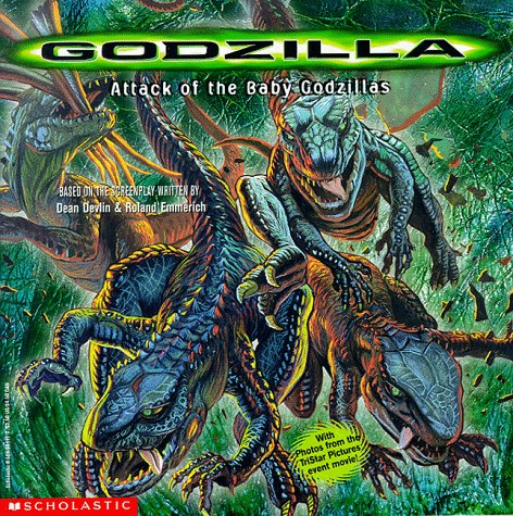 Attack Of The Baby Godzillas (Godzilla (Movie Books)),New