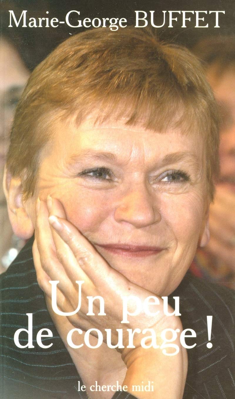 Un peu de courage ! entretiens avec Michel Cool, Kathleen Evin, Pierre Laurent, Bernard Loche,Used