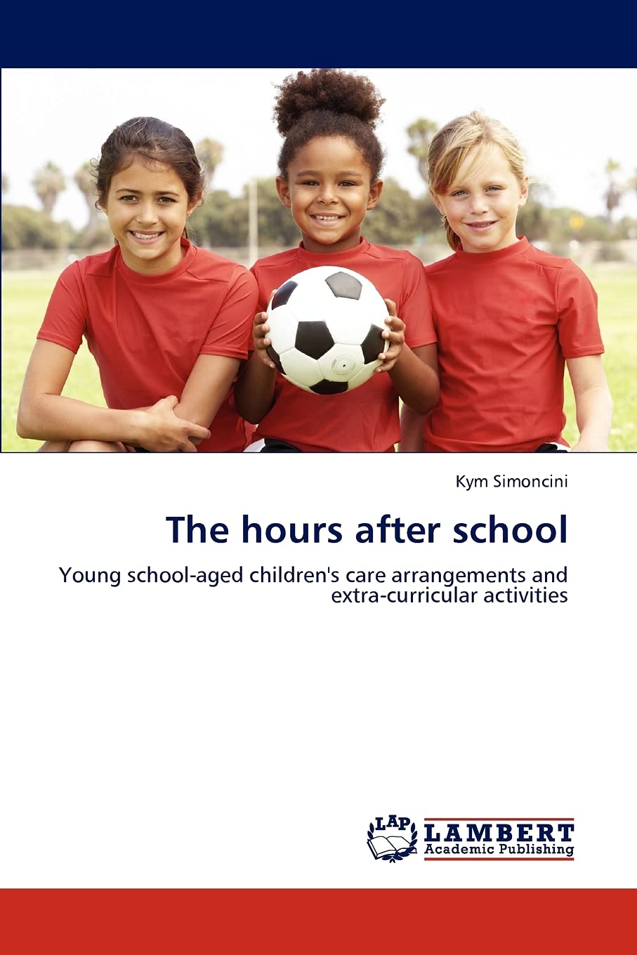 The hours after school: Young schoolaged children's care arrangements and extracurricular activities,Used