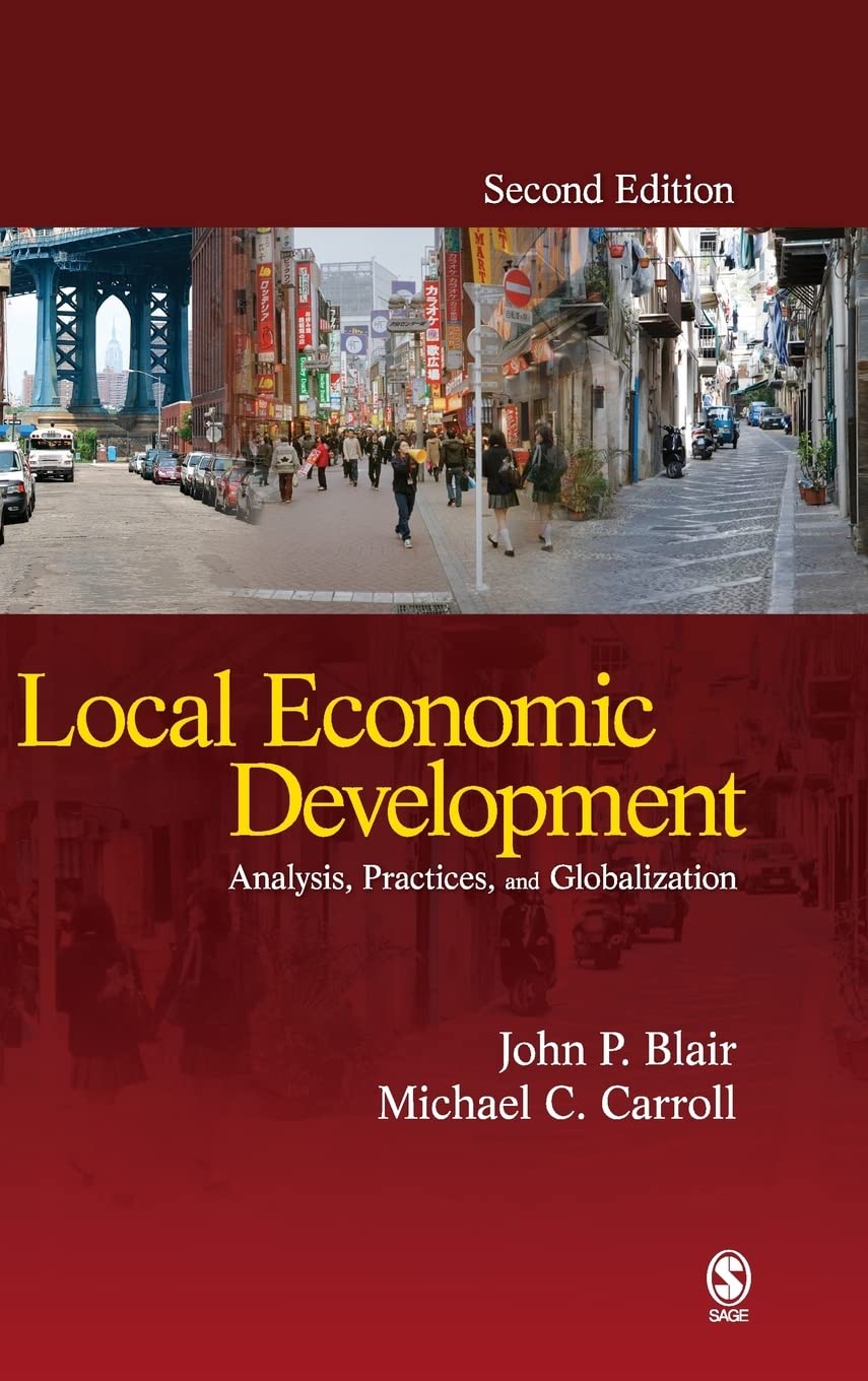 Local Economic Development: Analysis, Practices, And Globalization