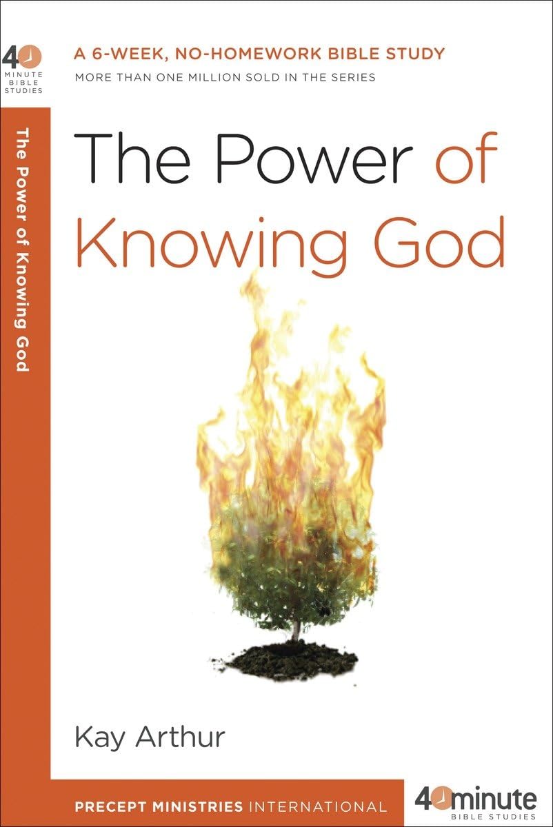 The Power of Knowing God: A 6Week, NoHomework Bible Study (40Minute Bible Studies),Used