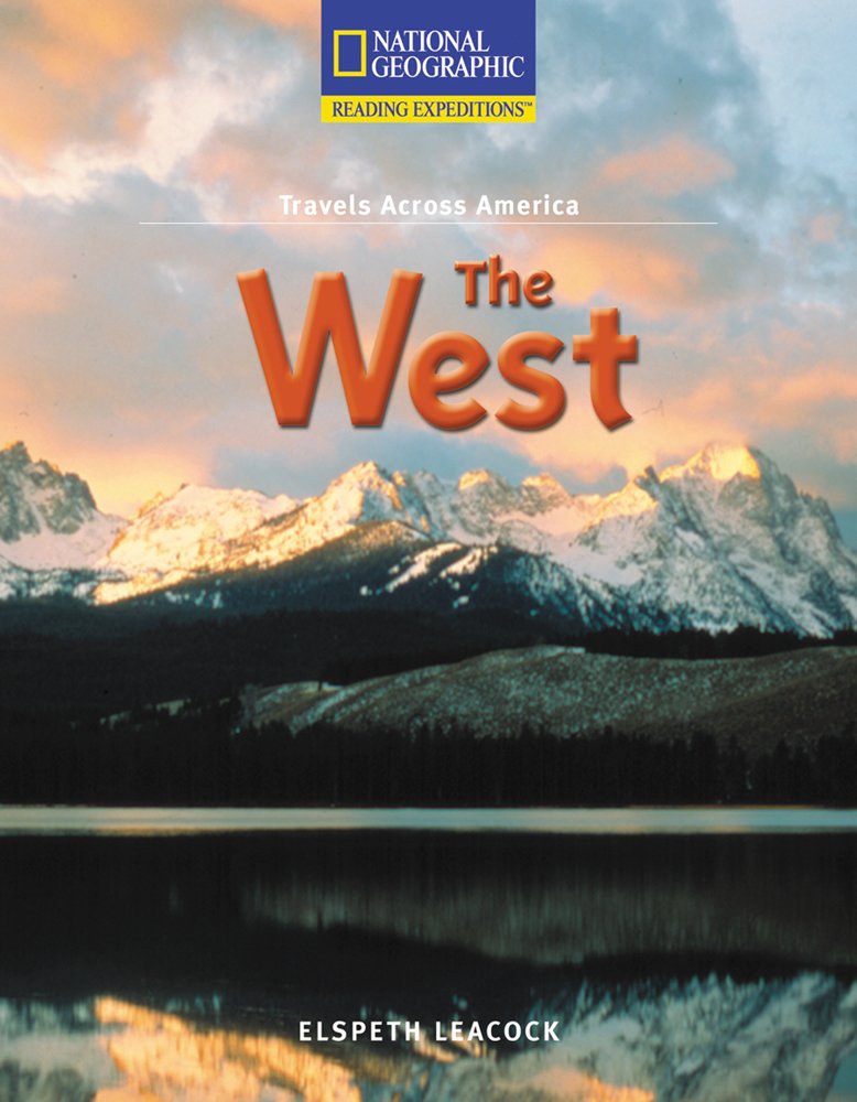 Reading Expeditions (Social Studies: Travels Across America): The West (Avenues),Used