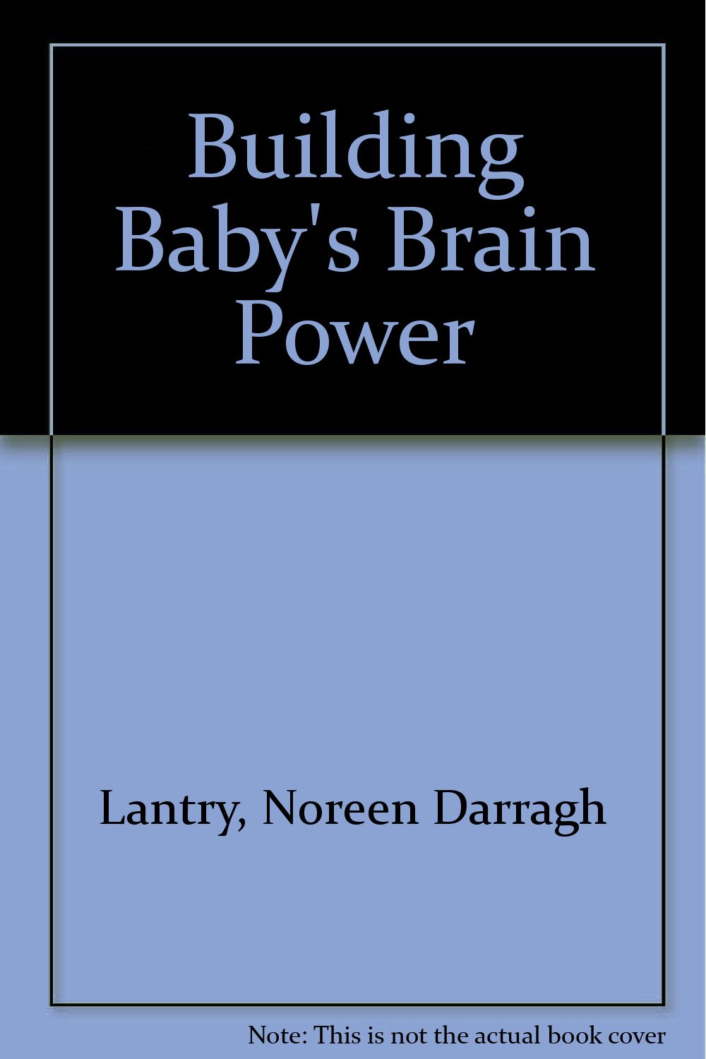 Building Baby's Brain Power,Used