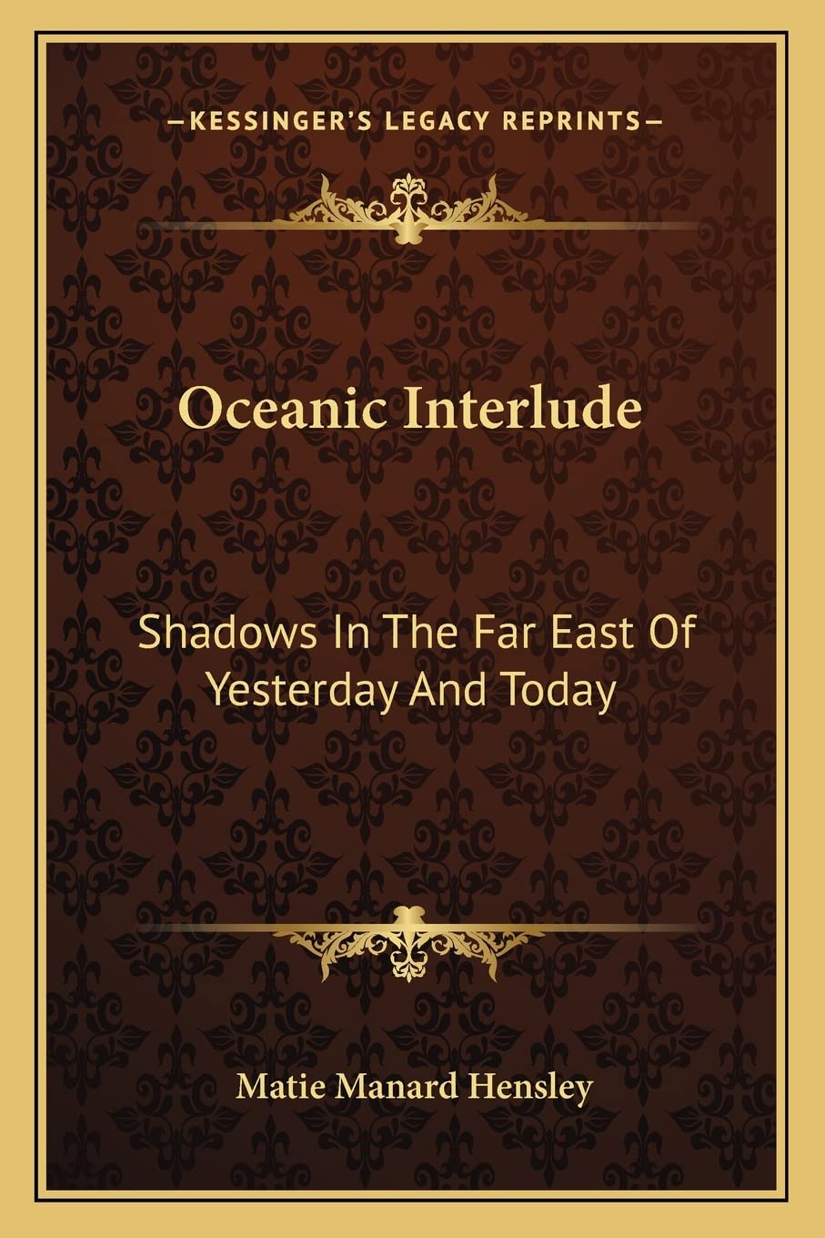 Oceanic Interlude: Shadows In The Far East Of Yesterday And Today,Used