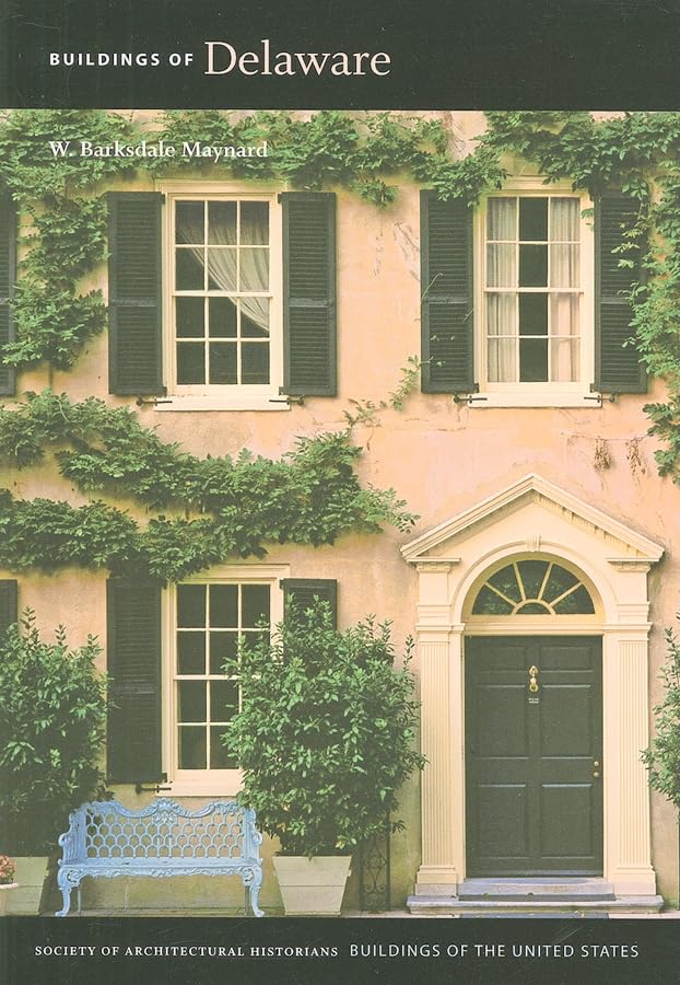Buildings Of Delaware (Buildings Of The United States),Used