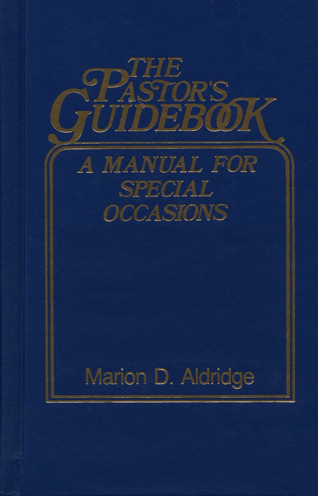 The Pastor'S Guidebook: A Manual For Special Occasions,Used