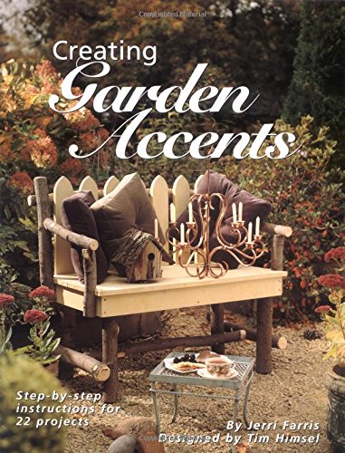 Creating Garden Accents,Used