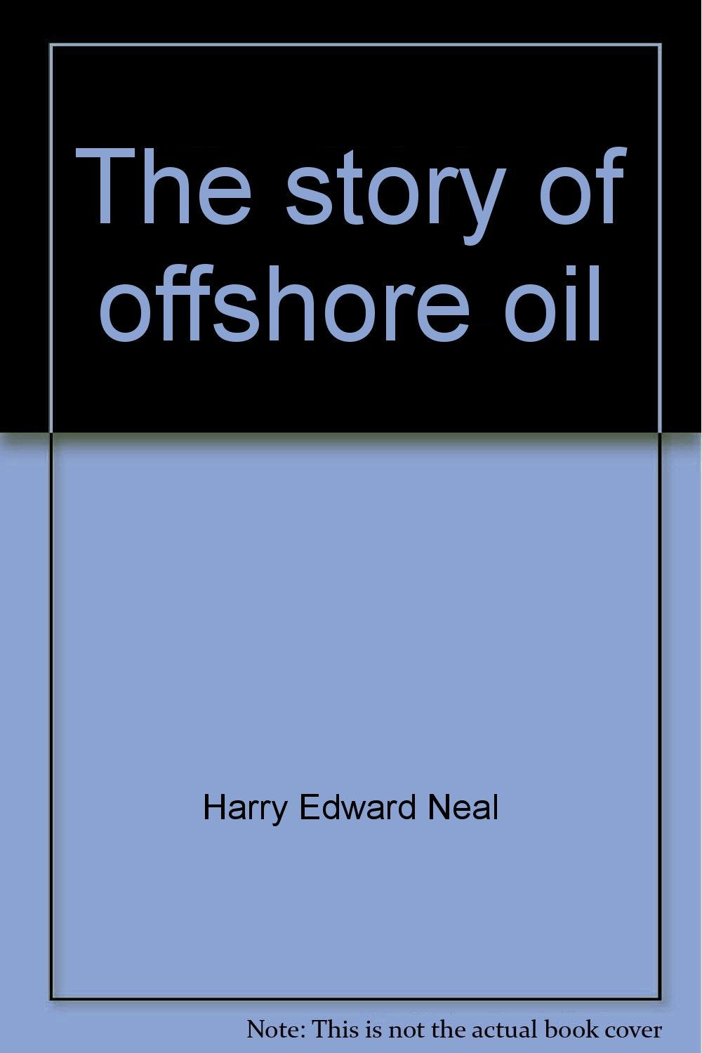 The Story Of Offshore Oil,Used