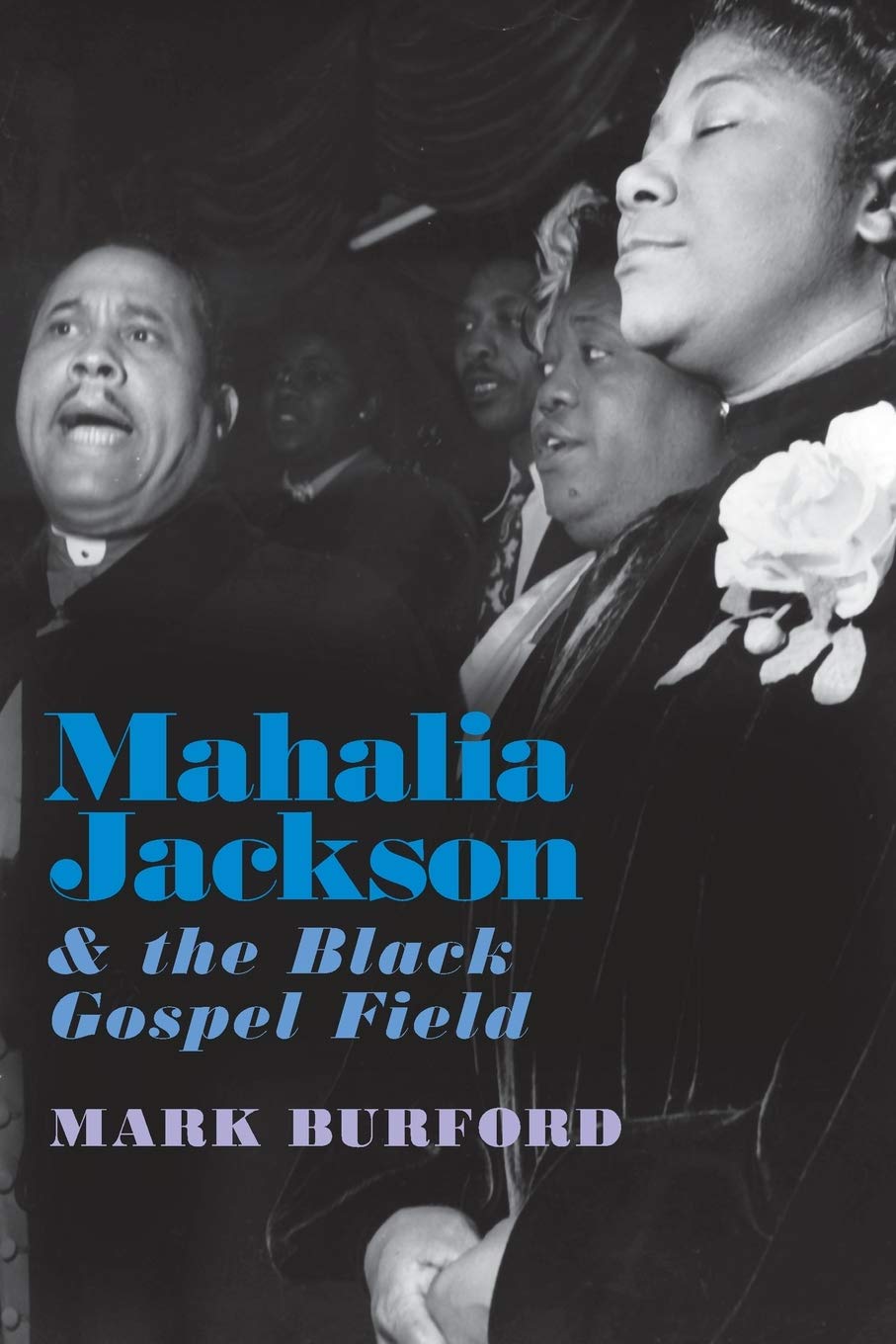 Mahalia Jackson and the Black Gospel Field,Used